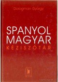 Dorogman György - Spanyol-magyar kéziszótár
