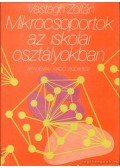 Vastagh Zoltán - Mikrocsoportok az iskolai osztályokban