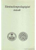 Szabolcs Ottó Dr. - Történelempedagógiai írások