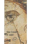 Canetti, Elias - A túlélő