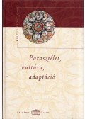 Elter András (szerk.),Nobilis Júlia (szerk.),Báti Anikó - Parasztélet, kultúra, adaptáció