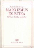 Szabó András György - Marxizmus és etika