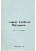 Németh Péter - Néprajzi kutatások Nyírlugason I.
