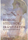 Vasy Géza - Korok, stílusok, irányzatok az európai irodalomban