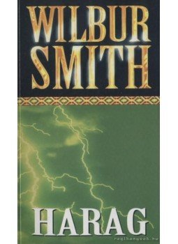 Wilbur Smith - Harag Wilbur Smith - Harag, 0 antikvár könyv