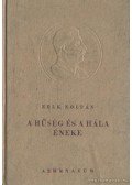 Zelk Zoltán - A hűség és a hála éneke