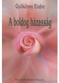 Gyökössy Endre - A boldog házasság