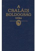 - A családi boldogság titka