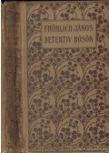Fröhlich János - Detektivhősök