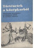 Dr. Besenyő Miklós - Történetek a középkorból