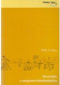 Pléh Csaba - Bevezetés a megismeréstudományba