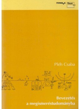 Pléh Csaba - Bevezetés a megismeréstudományba Pléh Csaba - Bevezetés a megismeréstudományba, Budapest 1998 antikvár könyv