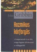 Gribbin, John - Kozmikus körforgás