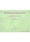 Szávai Magda,Veszprémi Lili - Muzsikáljunk Együtt I.