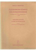 Johann Sebastian Bach,Bartók Béla - Tizenhárom könnyű kis zongoradarab