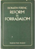 Donáth Ferenc - Reform és forradalom (dedikált)
