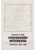 Rozgonyi Iván - Párbeszéd művekkel