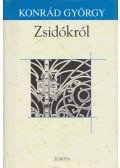 Konrád György - Zsidókról