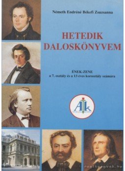 Németh Endréné Békefi Zsuzsanna - Hetedik daloskönyvem Németh Endréné Békefi Zsuzsanna - Hetedik daloskönyvem, Celldömölk 2005 antikvár könyv