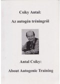 Csíky Antal - Az autogén tréningről - About Autogenic Training