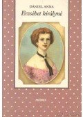 Dániel Anna - Erzsébet királyné