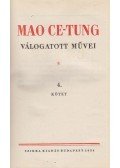 Mao Ce-Tung - Mao Ce-Tung válogatott művei 4. kötet