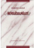 Zrinszky László - Neveléselmélet