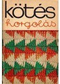 Gyulai Irén - Kötés-horgolás