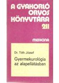 Dr. Tóth József - Gyermekurológia az alapellátásban