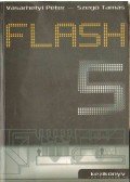 Szegő Tamás,Vásárhelyi Péter - Flash 5 kézikönyv