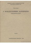 Boros Dezső - A neveléstudomány alapkérdései