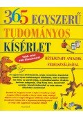 Loeschnig, Louis V.,Churchill, E. Richard,Mandell, Muriel - 365 egyszerű tudományos kísérlet