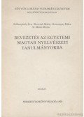 Horváth Mária,D. Mátai Mária,H. Bottyánfy Éva,Korompay Klára - Bevezetés az egyetemi magyar nyelvészeti tanulmányokba