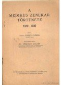 Elekes György - A medikus zenekar története 1920-1930