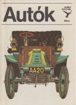 Bálint Sándor - Autók Bálint Sándor - Autók, Budapest 1982 antikvár könyv