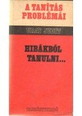 Uray Judit - Hibákból tanulni...