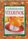 Angela Maria Mauri - A nélkülözhetetlen vitaminok