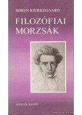 Kierkegaard, Sören - Filozófiai morzsák