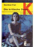 Gardner, Erle Stanley,FAIR, A,A, - Die kritische Dosis