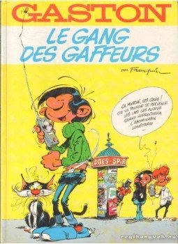 André Fournier - Le Gang des Gaffeurs André Fournier - Le Gang des Gaffeurs, 1974 antikvár könyv