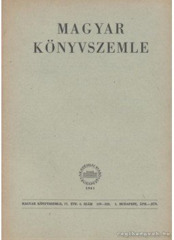 - Magyar Könyvszemle 1961. 1-4. szám (teljes) - Magyar Könyvszemle 1961. 1-4. szám (teljes), Budapest 1961 antikvár könyv