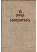 Féja Géza - A régi magyarság