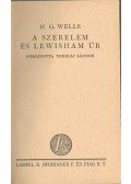 H.G. Wells - A szerelem és Lewisham úr