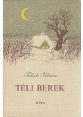 Fekete István - Téli berek
