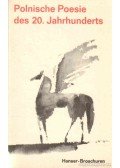 Dedecius, Karl - Polnische Poesie des 20. Jahrhunderts