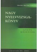 Bajczi Tünde,Kerekes Zsolt,Ádász Edina - Nagy nyelvvizsgakönyv