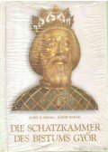 H. Kolba Judit,Hapák József - Die Schatzkammer des Bistums Győr