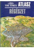Dr. Antus Sándorné (főszerk.),Gyarmati János,Dezső Tamás - The Times Atlasz - Régészet