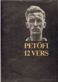 Petőfi Sándor - Tizenkét vers