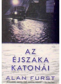 FURST,ALAN - Az éjszaka katonái FURST,ALAN - Az éjszaka katonái, 0 antikvár könyv